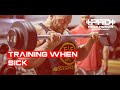 TRAINING WHILE SICK (Requested Video)