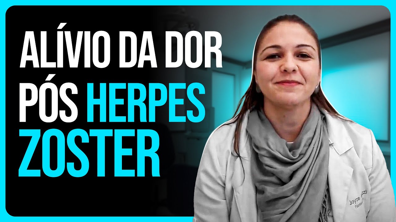 Fisioterapia no Tratamento da Dor Neuropática Pós Herpes Zoster