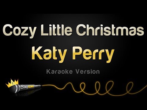 Katy Perry - Cozy Little Christmas (Karaoke Version)