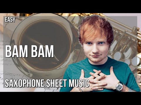 Alto Sax Sheet Music: How to play Bam Bam by Camila Cabello ft Ed Sheeran