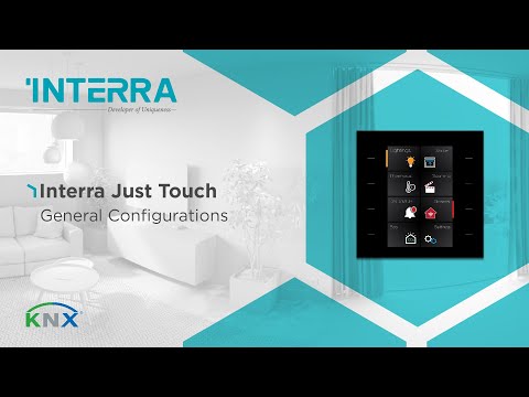 Interra Just Touch: General Configurations