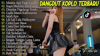 Download lagu MANTRA APA YANG KAU BERIKAN, DIRANTAI DIGELANGI RINDU - FULL ALBUM - DANGDUT KOPLO TERBARU 2026 mp3