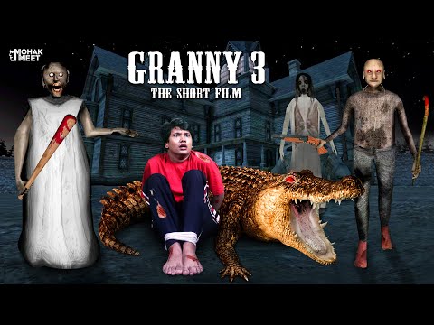 GRANNY 3 THE SHORT FILM : ग्रैनी | HORROR GAME GRANNY : CHAPTER 2 - SLENDRINA || MOHAK MEET