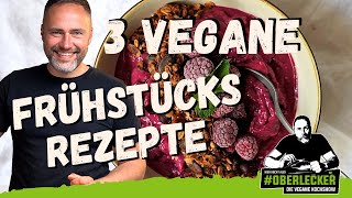 Vegan Frühstücken mit Granola. 3 perfekte & oberleckere Rezepte für den gesunden Start in den Tag...