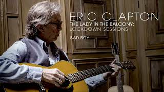 16 Bad Boy Eric Clapton