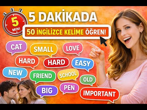 5 DAKİKADA 50 İNGİLİZCE KELİME ÖĞREN-2