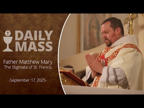 Catholic Daily Mass - Daily TV Mass - September 17, 2025