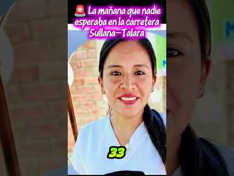 🚨 La mañana que nadie esperaba en la carretera Sullana–Talara #Piura # Sullana # Talara #noticias