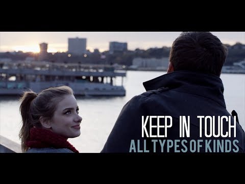 All Types of Kinds - Keep in Touch (Official Music Video
