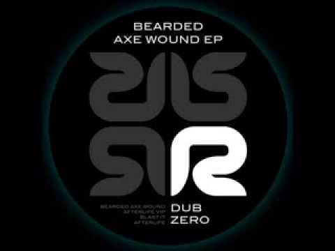 Dub Zero _  Bearded Axe Wound