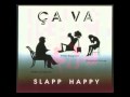 Slap Happy SCARRED FOR LIFE from ça Va, 1997