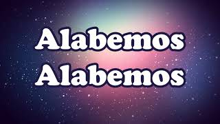 Alabemos - Marcos Witt (Letra)