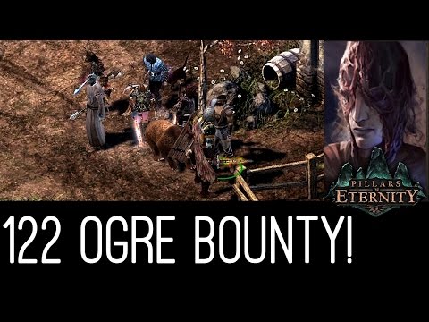 [Let's Play Pillars of Eternity Path of the Damned S1#122] Ogre Bounty (A Farmer's Plight)