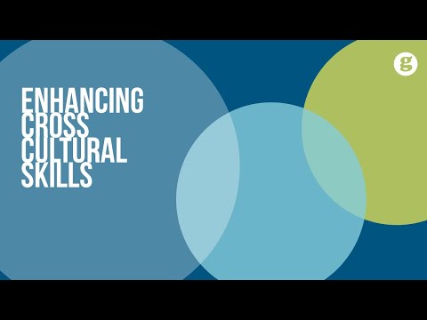Enhancing Cross Cultural Skills and Understanding