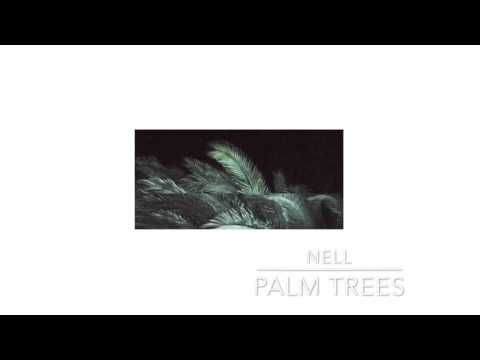 Nell x Palm Trees (Prod. @Youngnfly2k)