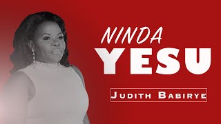 Ninda yesu - Judith Babirye (audio) (Ugandan Gospe