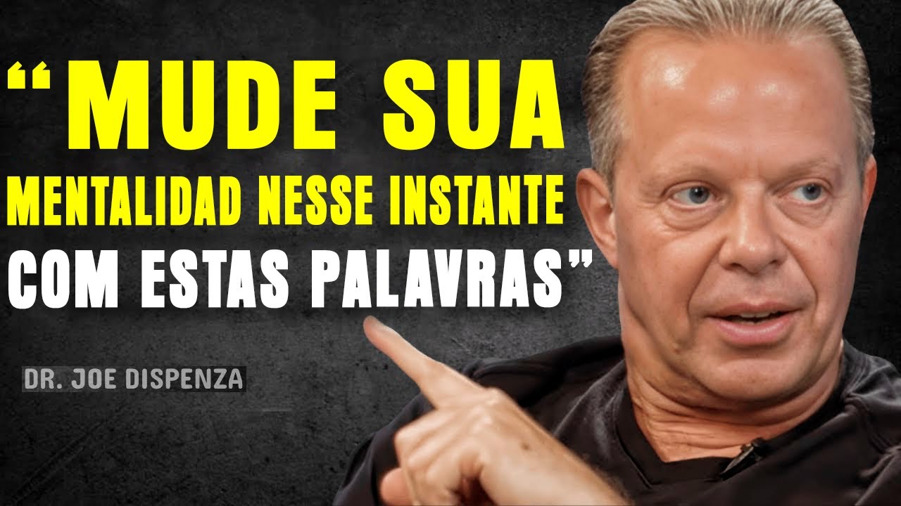 Fale Consigo Mesmo Desta Maneira, Você Mudará Instantaneamente – Dr Joe Dispenza | Motivação