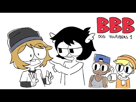YOUTUBERS NO BBB