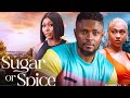 SUGAR OR SPICE PEARL WATTS ROCKY DANIELS MAURICE SAM 2024 LATEST NIGERIAN MOVIES