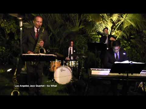 So What - Jazz Musicians for Hire for Weddings and Private Parties in Los Angeles