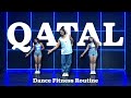 Qatal GuruRandhawa Dance Fitness Routine By AJ DanceFit Akshayjainchoreography Qatal