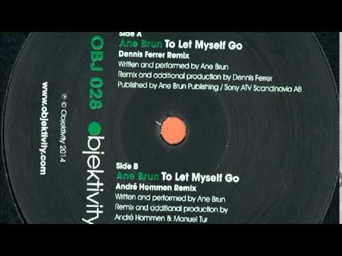 Ane Brun - To Let Myself Go • (Dennis Ferrer Remix)[Objektivity]