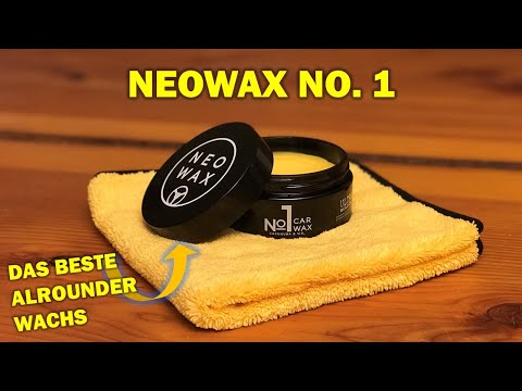 Neowax No. 1 - das beste Auto-Wachs der Welt? Wax mit Carnauba & SiO2: Überblick, Auftrag & Leistung