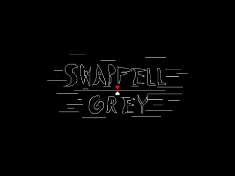 SwapFell Grey OST: 001 - Once Upon A Time