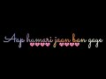 Jaan Ban Gaye Whatsapp Status Jaan Ban Gaye Khuda Haafiz Aap Hamari Jaan Ban Gaye Status