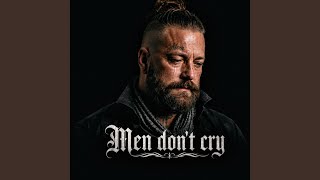 Download lagu Men Don't Cry mp3 Download lagu Men Don't Cry mp3