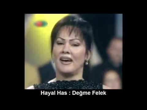HAYAL HAS : DEĞME FELEK