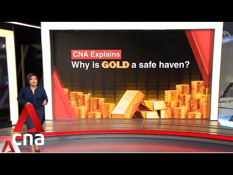 CNA Explains: Why is gold a safe haven asset?
