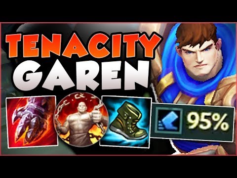 WTF! HOW INSANE IS 95% TENACITY ON GAREN?? TENACITY GAREN SEASON 8 TOP GAMEPLAY! - League of Legends