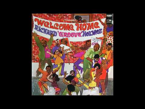 Richard "Groove" Holmes – Welcome Home (1968)