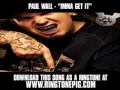 Paul Wall - "Imma Get It (Feat. Bun B & Kid Sister)" [ New Video + Lyrics + Download ]