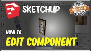 Sketchup How To Edit Component
