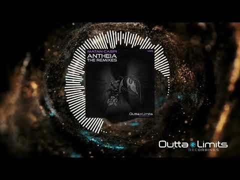 Matan Caspi - Antheia (Teklix Remix) [Outta Limits]