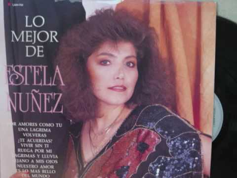 Lagrimas Y Lluvia-Estela Nunez.