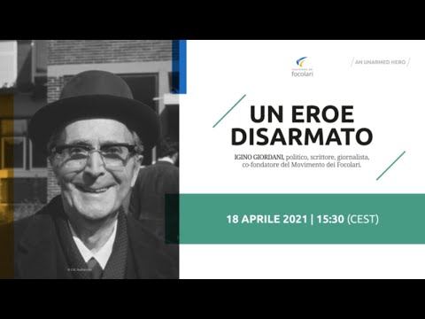 Igino Giordani, an unarmed hero