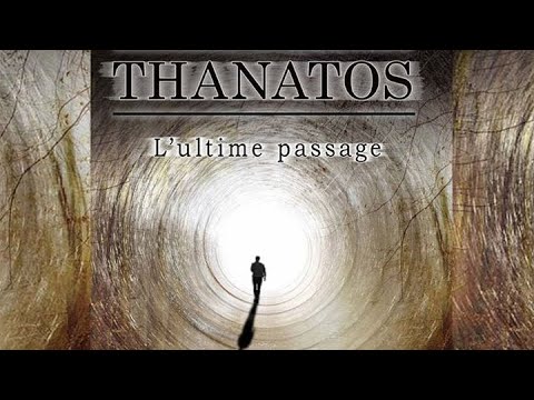 Thanatos, l'ultime passage