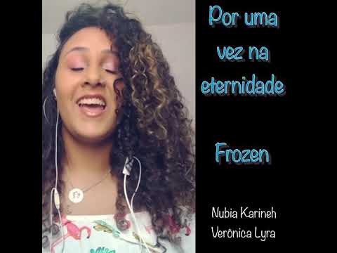 Por uma vez na eternidade - Nubia Karine e Verônica Lyra