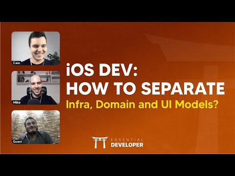 iOS DEV: How to separate Infra, Domain and UI Models? | ED Clips