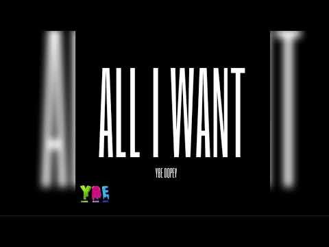 YBE DOPEY- ALL I WANT (prod by. PrettyBoy Romeo)