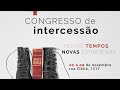 Congresso De Intercessão Tarde Bola De Neve 02 11 2019