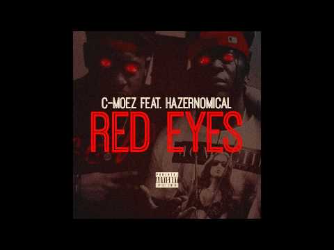 C-Moez ft. Hazernomical - Red Eyes (prod. by Jake One)