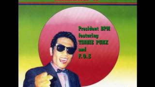 President BPM / Egoist