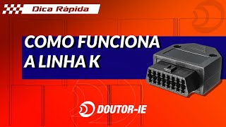 Linha K: Como funciona e como efetuar o seu diagnóstico | Doutor-IE