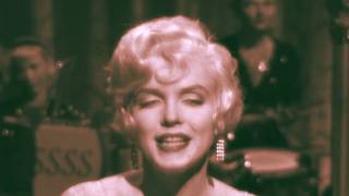 Marilyn Monroe ~ I Wanna Be Loved By You
