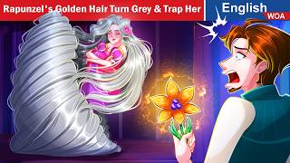 Why Did Rapunzel's Golden Hair Turn Grey And Trap Her? Stories for Teen @OnceUponAClueFRT​