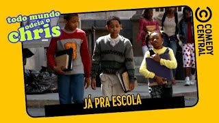 Já Pra Escola | Todo Mundo Odeia O Chris
